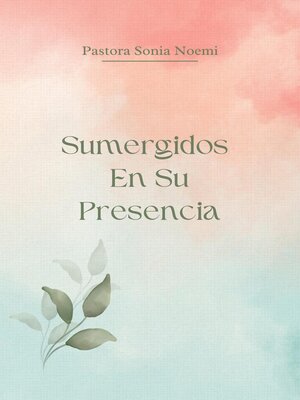 cover image of Sumergidos En Su Presencia